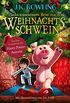 Jacks wundersame Reise mit dem Weihnachtsschwein (German Edition)