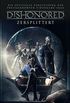 Dishonored: Zersplittert: Roman zum Videogame (German Edition)