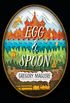 Egg & Spoon (English Edition)