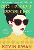 Rich People Problems: A Novel