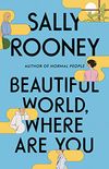 Beautiful World, Where Are You: A Novel (English Edition)