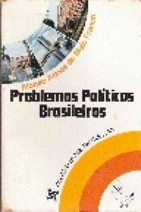 PROBLEMAS POLITICOS BRASILEIROS