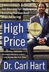 High Price: A Neuroscientist