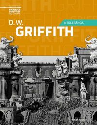 D.W. Griffith: Intolerncia