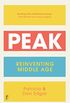 Peak: Reinventing Middle Age (English Edition)