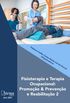 Fisioterapia e Terapia Ocupacional: Promoo & Preveno e Reabilitao 2