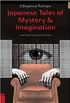 Japanese Tales of Mystery and Imagination