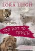 Too Hot to Touch (A Novel of the Breeds) (English Edition)