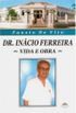 Dr. Incio Ferreira