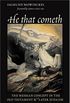 He That Cometh: The Messiah Concept in the Old Testament and Later Judaism