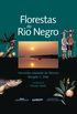 Florestas do Rio Negro