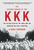 The Second Coming of the KKK: The Ku Klux Klan of the 1920s and the American Political Tradition (English Edition)
