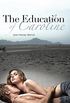 The Education of Caroline: (The Education Series #2) (The Education of...) (English Edition)