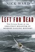 Left for Dead: Surviving the Deadliest Storm in Modern Sailing History (English Edition)