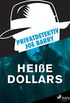 Privatdetektiv Joe Barry - Heie Dollars (Kommissar Y) (German Edition)