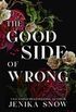 The Good Side of Wrong