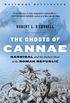 The Ghosts of Cannae: Hannibal and the Darkest Hour of the Roman Republic (English Edition)