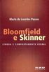 Bloomfield e Skinner