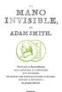 La mano invisible (Serie Great Ideas 15) (Spanish Edition)