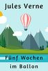 Fnf Wochen im Ballon: Roman (German Edition)
