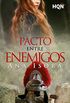Pacto entre enemigos (HQ) (Spanish Edition)