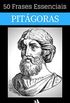 50 Frases Essenciais de Pitgoras