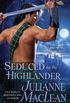 Seduced by the Highlander (English Edition)