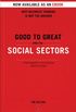 Good To Great And The Social Sectors: A Monograph to Accompany Good to Great (English Edition)