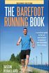 The Barefoot Running Book Second Edition