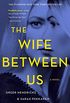 The Wife Between Us: A Novel (English Edition)