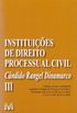 Instituies de Direito Processual Civil - Volume 3