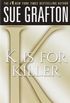 K is for Killer