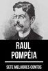 7 melhores contos de Raul Pompia