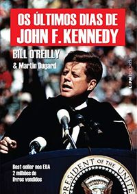 Os ltimos dias de John F. Kennedy