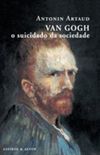 Van Gogh, O Suicidado Pela Sociedade