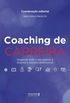 Coaching De Carreira - Desperte Todo O Seu Talento E Alcance O Sucesso Profissional