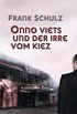 Onno Viets und der Irre vom Kiez (Onno-Viets-Romane 1) (German Edition)