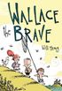 Wallace, the Brave