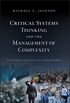 Critical Systems Thinking and the Management of Complexity (English Edition)