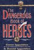 The Dangerous Book of Heroes (English Edition)