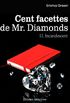 Les 100 Facettes de Mr. Diamonds - Volume 11 : Incandescent (French Edition)