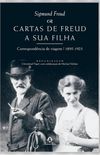 Cartas de Freud a sua filha