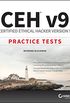 CEH v9: Certified Ethical Hacker Version 9 Practice Tests (English Edition)