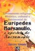 Eurpedes Barsanulfo, O Apstolo de Sacramento