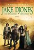 Jake Djones - Die Dynastie des Bsen: Roman (JAKE DJONES UND DIE HTER DER ZEIT 3) (German Edition)