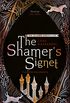The Shamers Signet: Book 2 (The Shamer Chronicles) (English Edition)