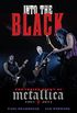 Into the Black: The Inside Story of Metallica (1991-2014) (English Edition)