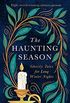 The Haunting Season: Ghostly Tales for Long Winter Nights (English Edition)