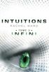 Intuitions - Tome 3: Infini