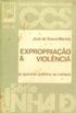 Expropriacao & Violencia 